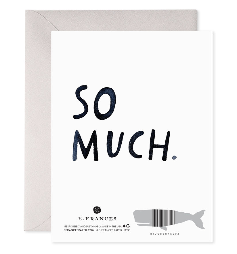 I Love You So Much | Greeting Card