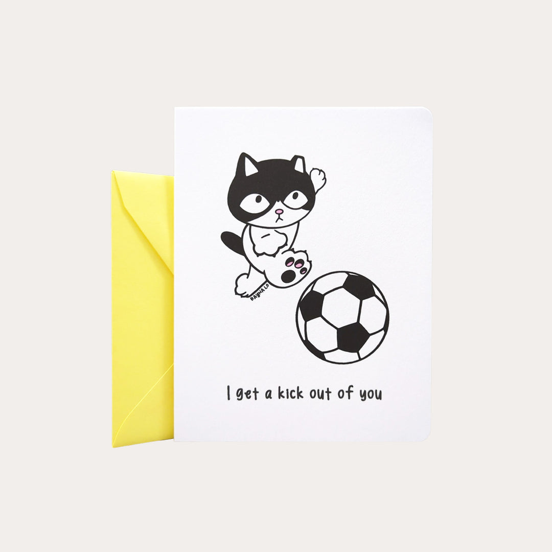 I Get a Kick Out of You | Greeting Card
