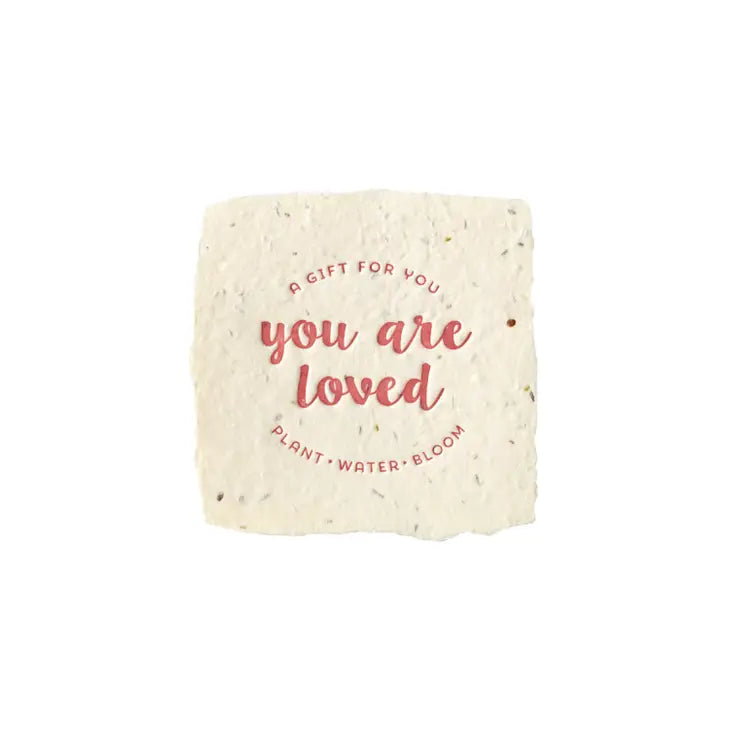 You Are Loved Plantable Petite Note