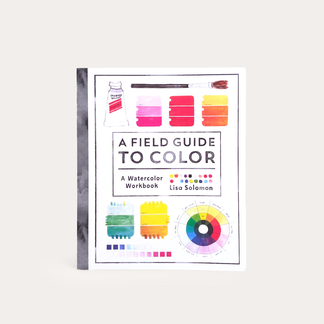 A Field Guide to Color: A Watercolor Workbook