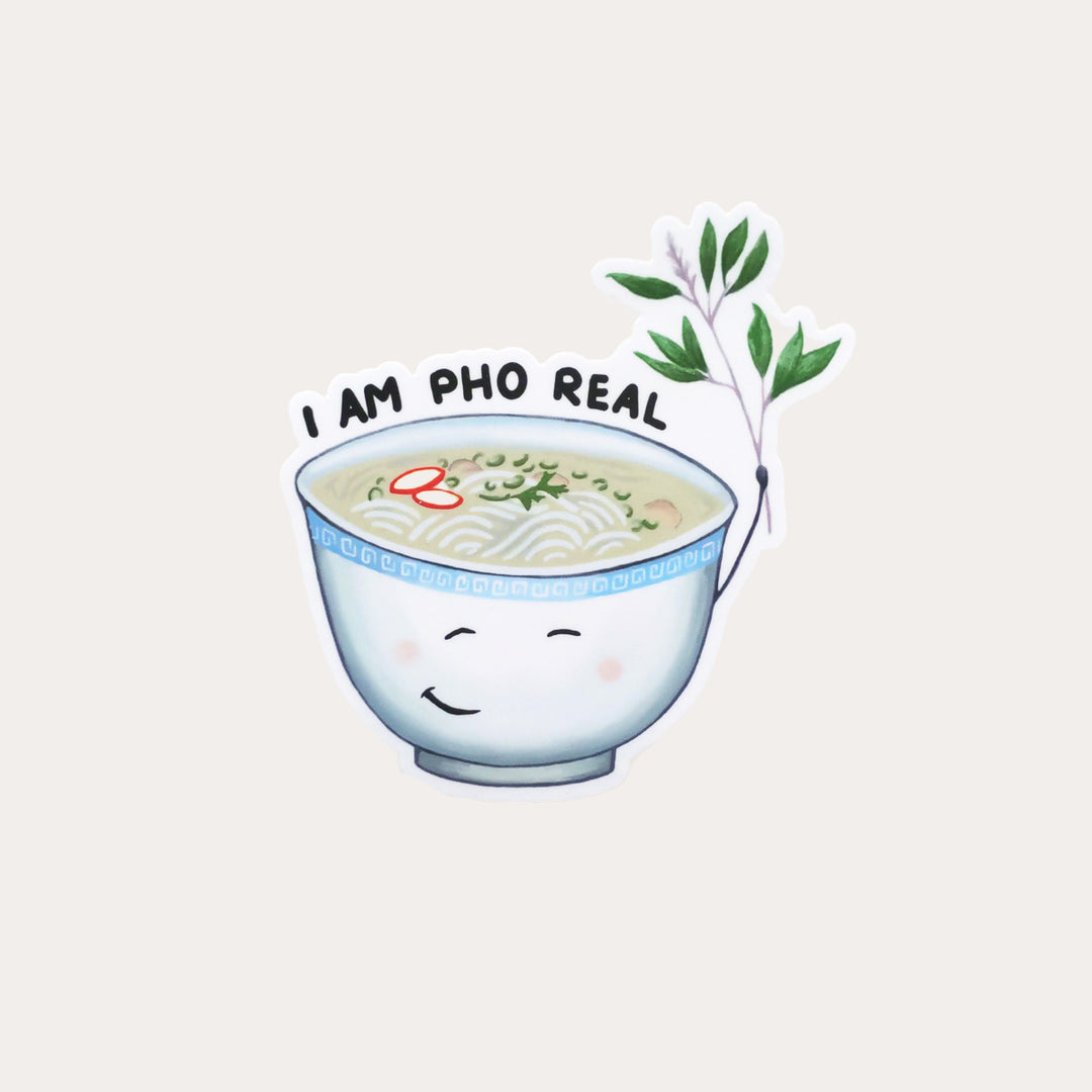 I'm Pho Real | Vinyl Sticker