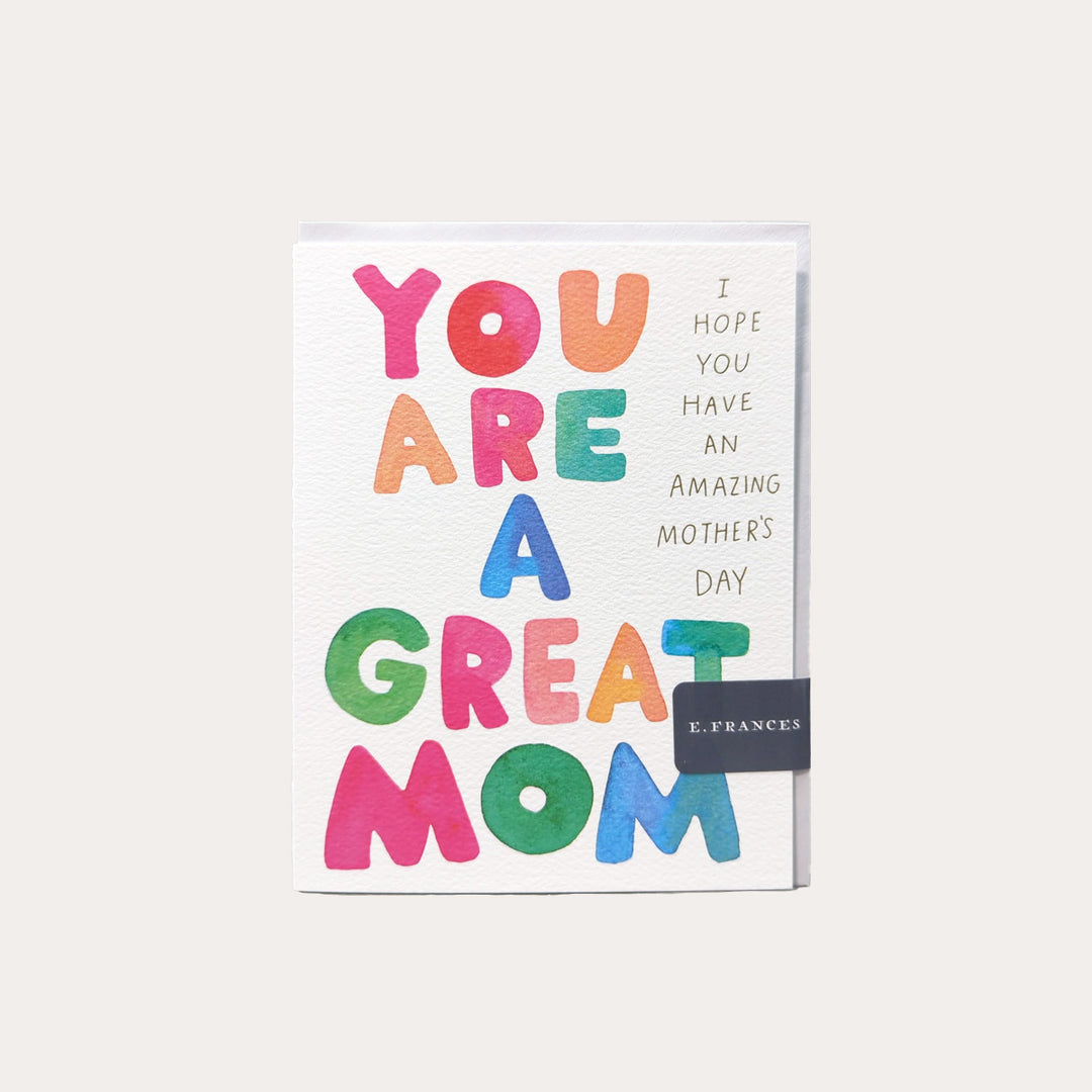 A Great Mom | Greeting Card