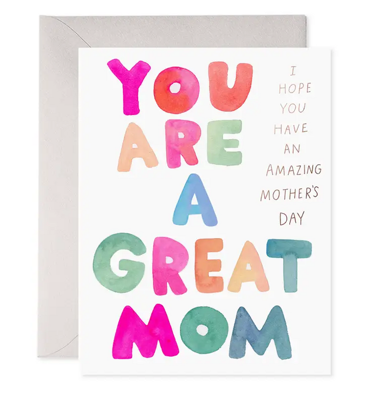 A Great Mom | Greeting Card